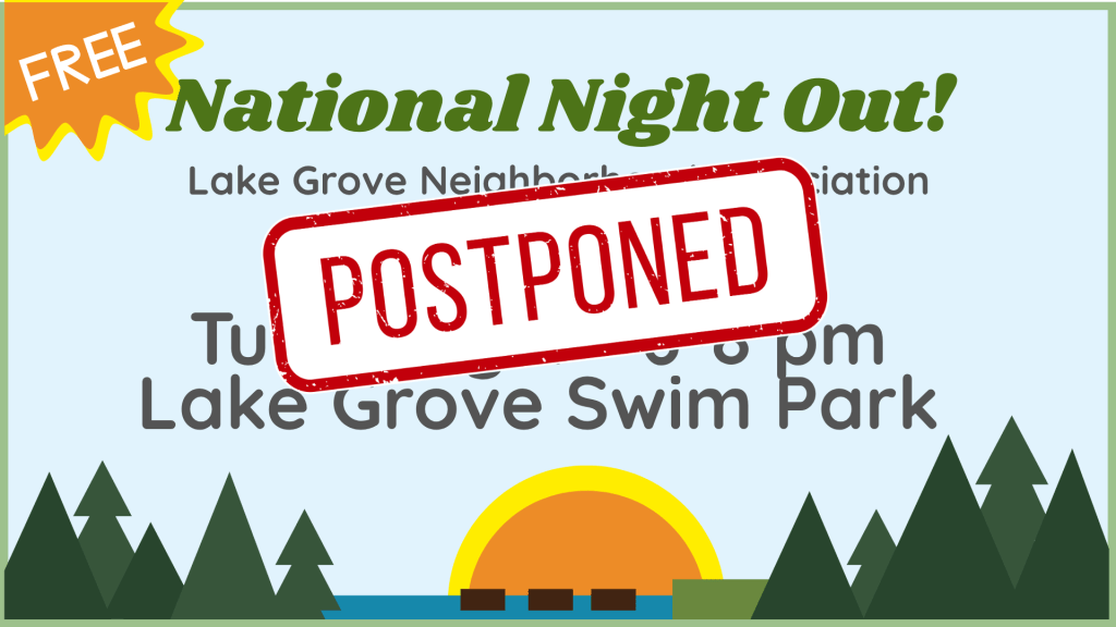 🚨 Postponed! National Night Out Tuesday August 4 at Lake Grove Swim Park
